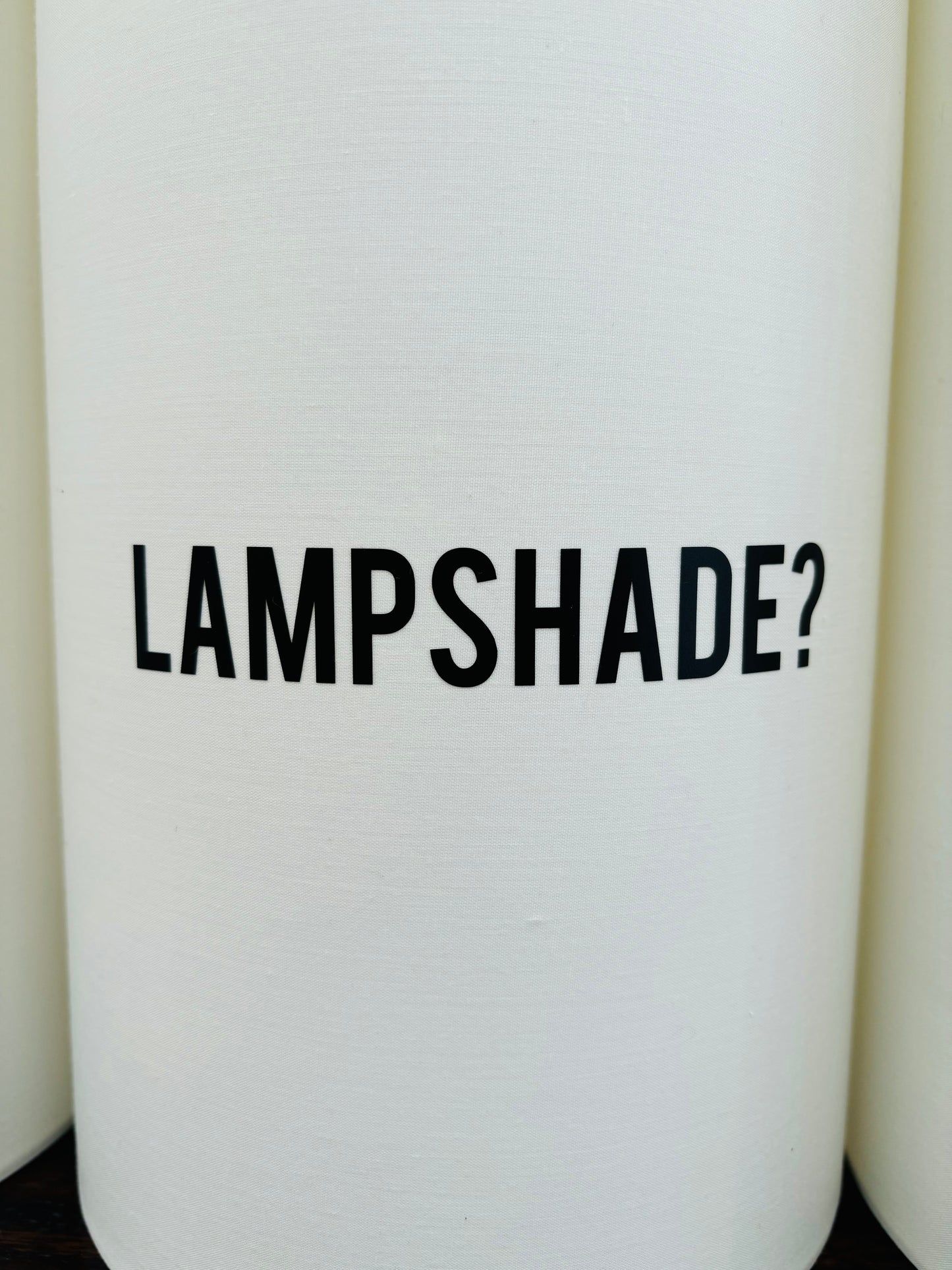 LAMPSHADE?
